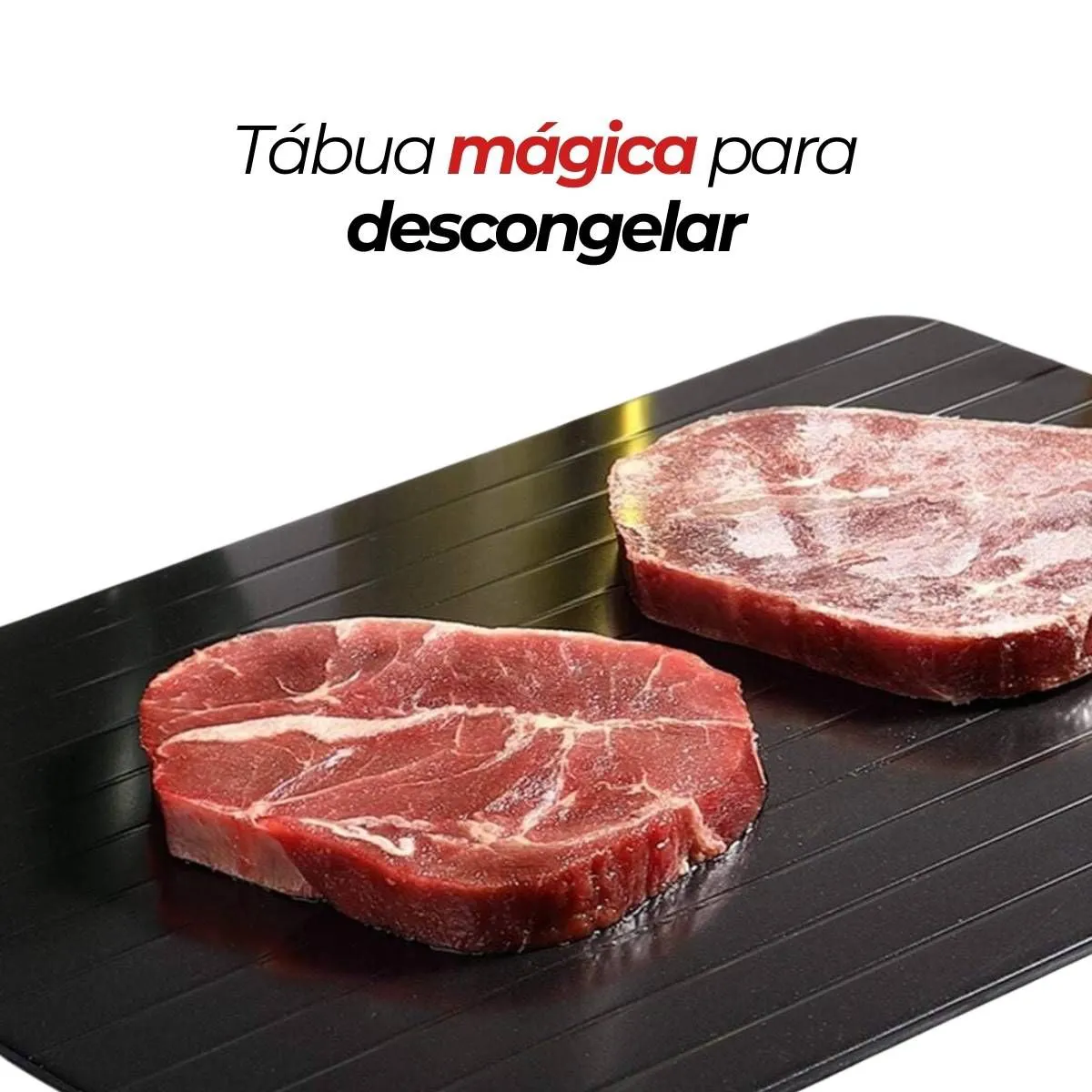 Tábua Mágica - Descongela Naturalmente